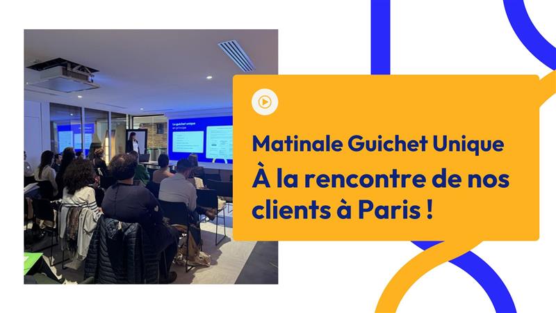 Matinale Guichet Unique : Medialex a la rencontre de ses clients à Paris