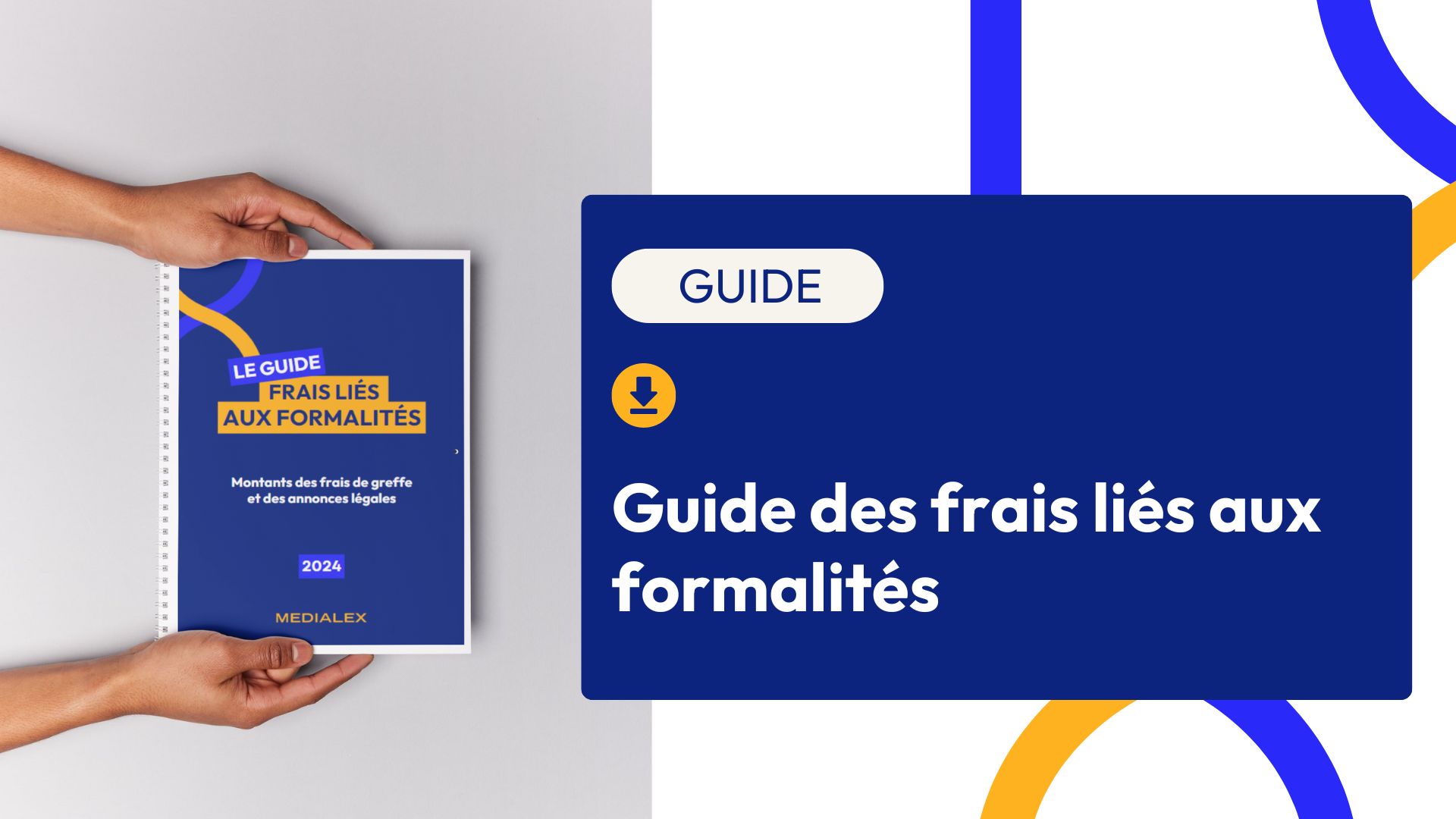 Medialex : Guide des frais liés aux formalités 